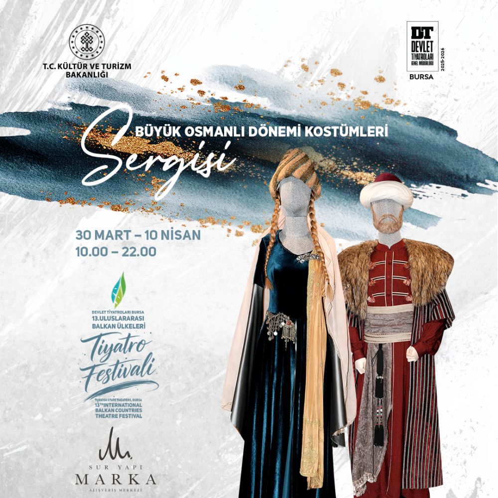 B�Y�K OSMANLI D�NEM� KOST�MLER�  30.03 - 10.04