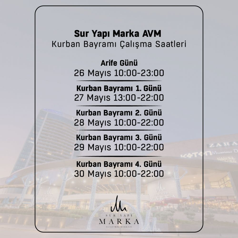 Sur Yap� Marka AVM Kurban Bayram� �al��ma Saatleri